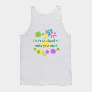 Dot Day 2023 Don't Be Afraid To Make Your Mark Tank Top